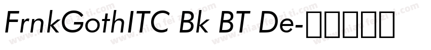 FrnkGothITC Bk BT De字体转换